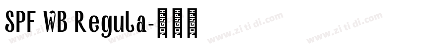 SPF WB Regula字体转换